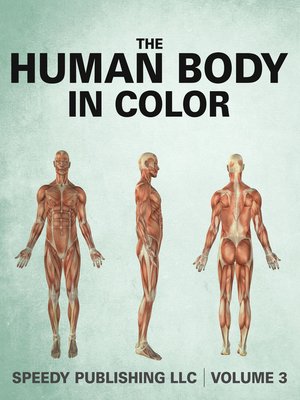 cover image of The Human Body In Color, Volume 3